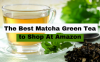 The Best Matcha Green Tea to Shop At Amazon
